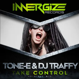 Take Control by DJ Traffy