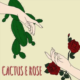 Cactus e Rose by Jamu