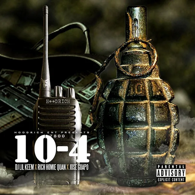 10-4 (feat. Rich Homie Quan & Jose Guapo)