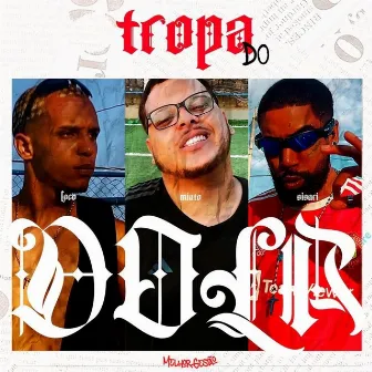 Tropa do Dola by Miato