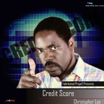 Credit Score by Christopher Lee