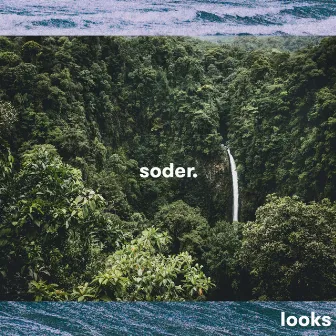 looks by soder.