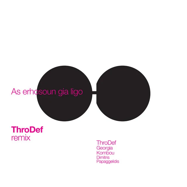 As Erhosoun Gia Ligo - ThroDef Remix