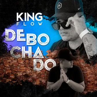 Debochado by KING FLOW