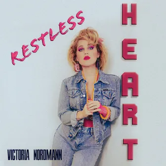 Restless Heart by Victoria Nordmann