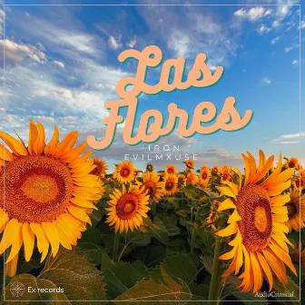 Las Flores by Iron