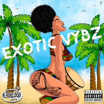 Exotic Vybz by Mulatoh Prod