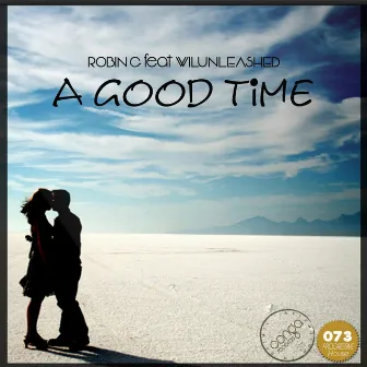 A Good Time (feat. Wilunleashed) by Robin G