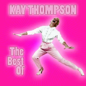 The Best Of by Kay Thompson