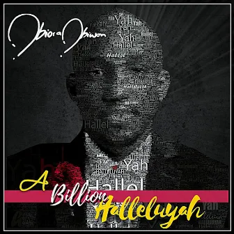 A Billion Halleluyah by Obiora Obiwon