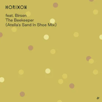 The Beekeeper (Atella’s Sand In Shoe Mix) by Horixon