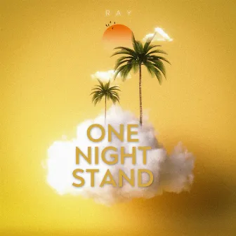 One Night Stand by Ray