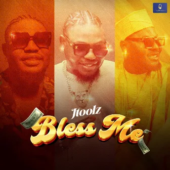 BLESS ME by JToolz