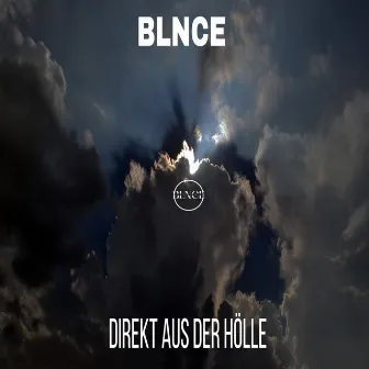 Direkt aus der Hölle by BLNCE