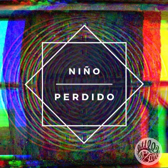 NIÑO PERDIDO by LITTLE LIZARD