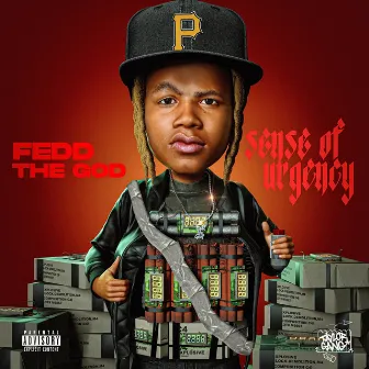 Sense of Urgency by Fedd the God