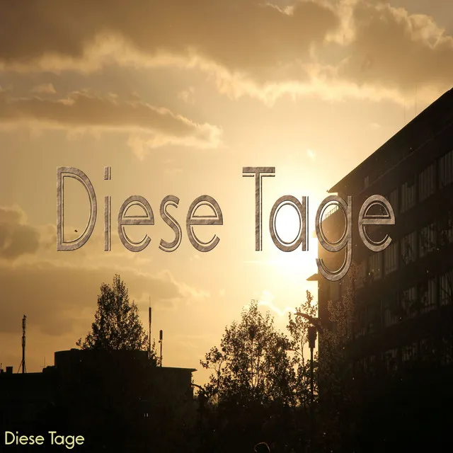 Diese Tage