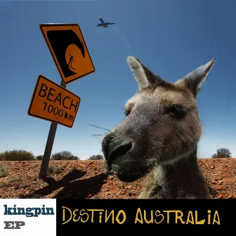 Destino Australia by Kingpin