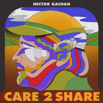 Care 2 Share by Hector Gachan