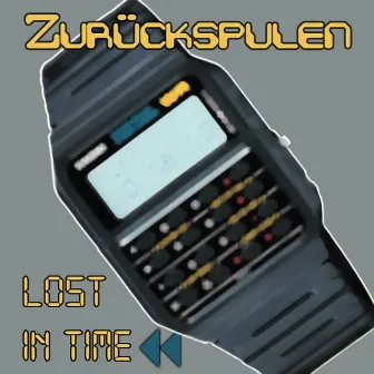 Lost in Time by Zurückspulen