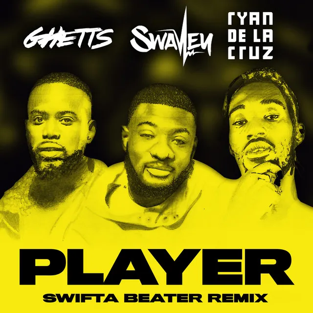 Player (feat. Ghetts and Ryan De La Cruz) - Courage Remix