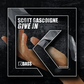 Give In by Scott Gascoigne