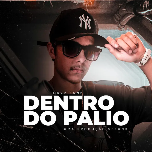 DENTRO DO PALIO- MEGA FUNK ( SEFUNK BEATZ)