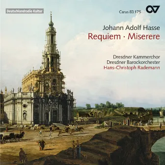 Hasse: Requiem in E-Flat Major; Miserere in D Minor by Dresdner Barockorchester