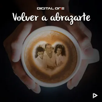 Volver a Abrazarte by Digital One