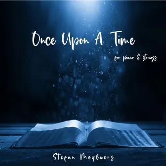 Once Upon A Time by Stefan Meylaers