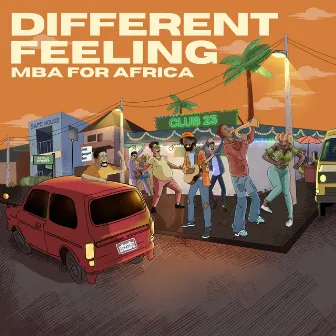 Different Feeling by MBA FOR AFRICA