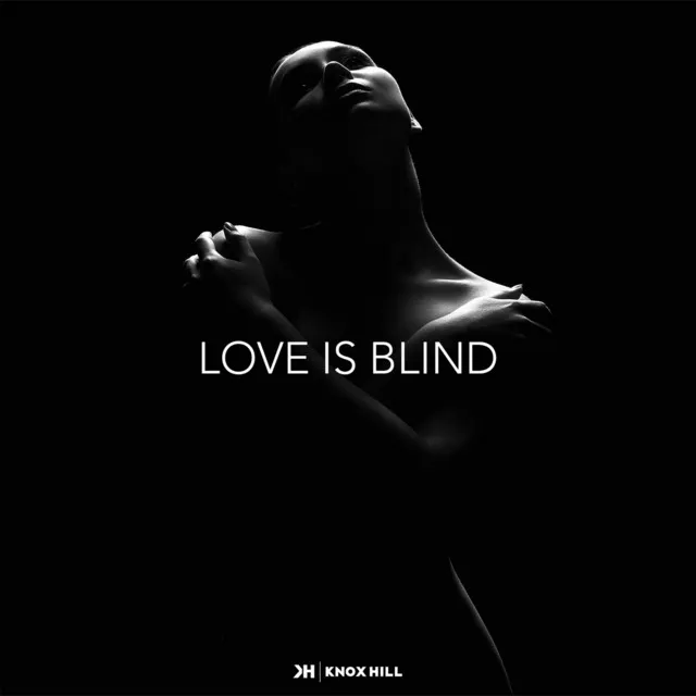 Love Is Blind