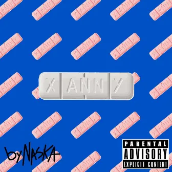 Xanny by NASKA