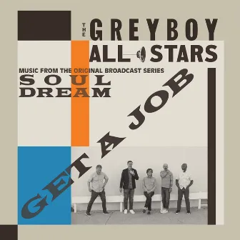 Get a Job by The Greyboy Allstars