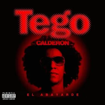 El Abayarde by Tego Calderón