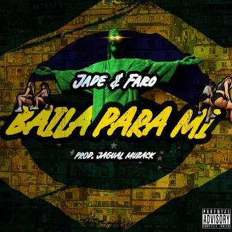 Baila Para Mi by Jade & Faro