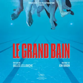 Le grand bain (Musique originale du film) by Jon Brion