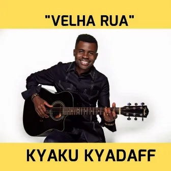 Velha Rua by Kyaku Kyadaff