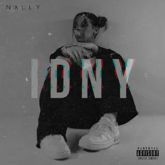 I don't need ya by Nxlly