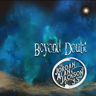 Beyond Doubt by Jordan Alan Jackson