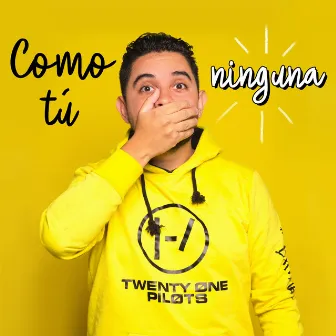 Como Tu Ninguna by Banaz