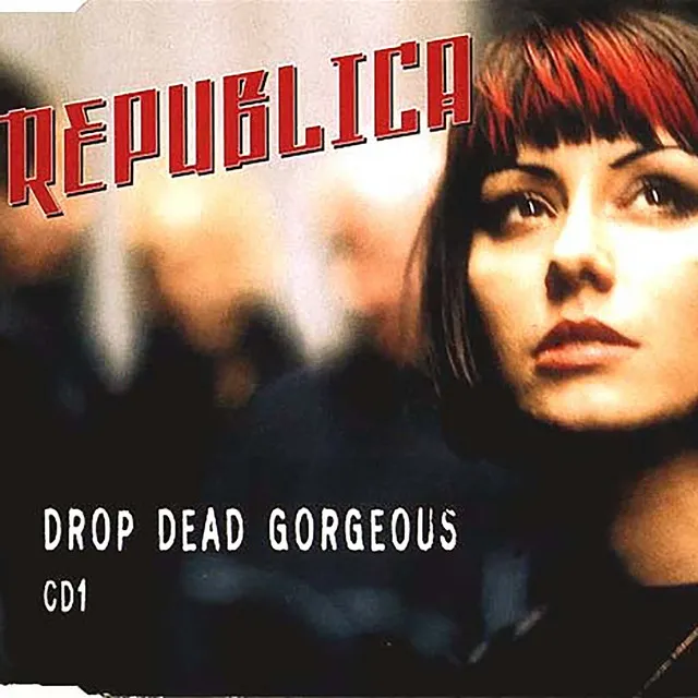 Drop Dead Gorgeous - Radio Edit