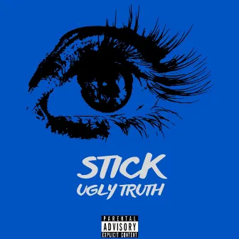 STICK (CARNIVAL REMIX) by UGLY TRUTH