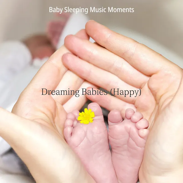 Dreaming Babies (Happy)