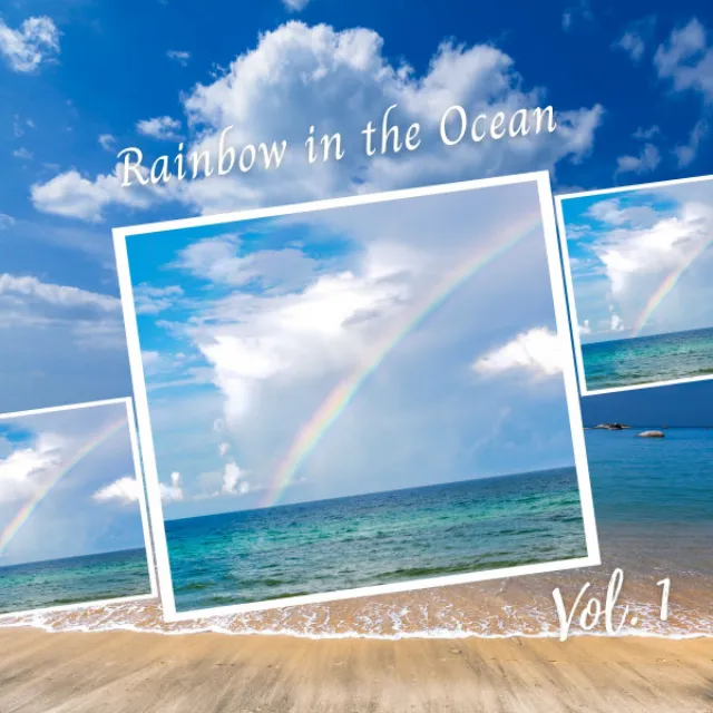 Rainbow in the Ocean Vol. 1