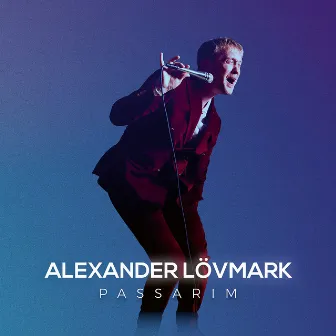 Passarim (Live in Gothenburg) by Alexander Lövmark