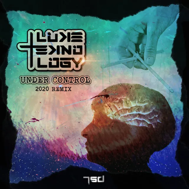 Under Control (2020 Remix) - Luke Teknology Remix