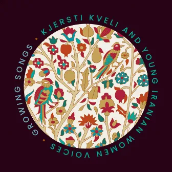 Growing Songs by Kjersti Kveli