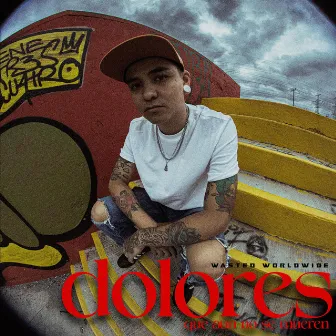 Dolores Que No Se Mueren by Tonny D' Broke