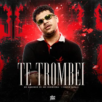 Te Trombei by MC Marinho CP